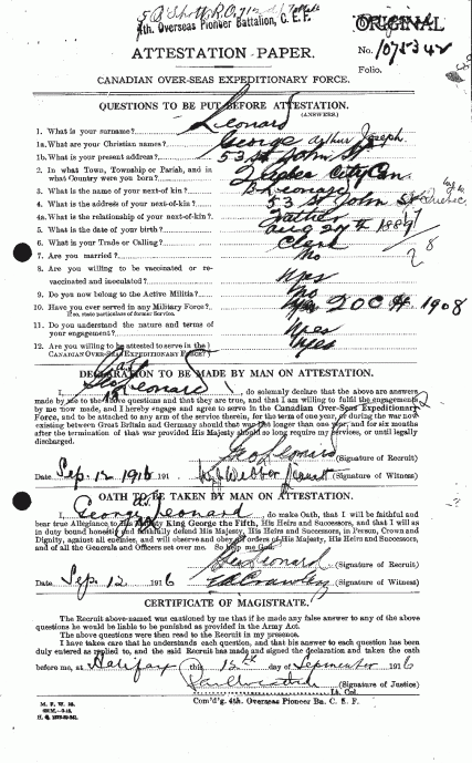 George Leonard s’enrôle le 12 septembre 1916. Alors âgé de 30 ans, il se rajeunit de 3 ans afin, on imagine, mieux se faire accepter. Il mourra quelques jours avant son prochain anniversaire...